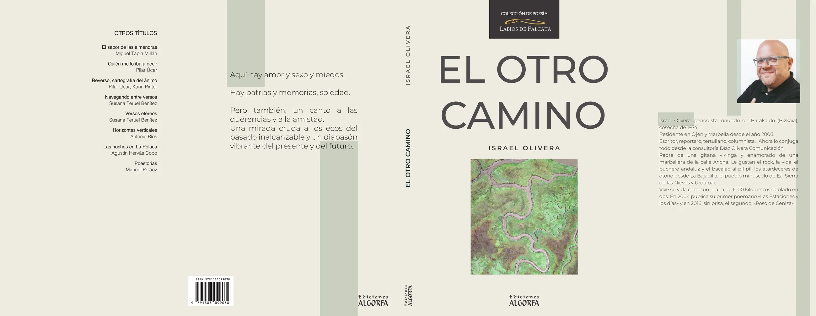 Full cover of “El otro camino”, in cream with green bands: on the front, the title in grey and an aerial photo of a river winding through marshland; on the flaps, other titles and the author’s biography.